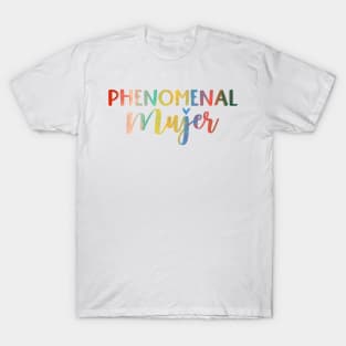 Phenomenal Mujer T-Shirt